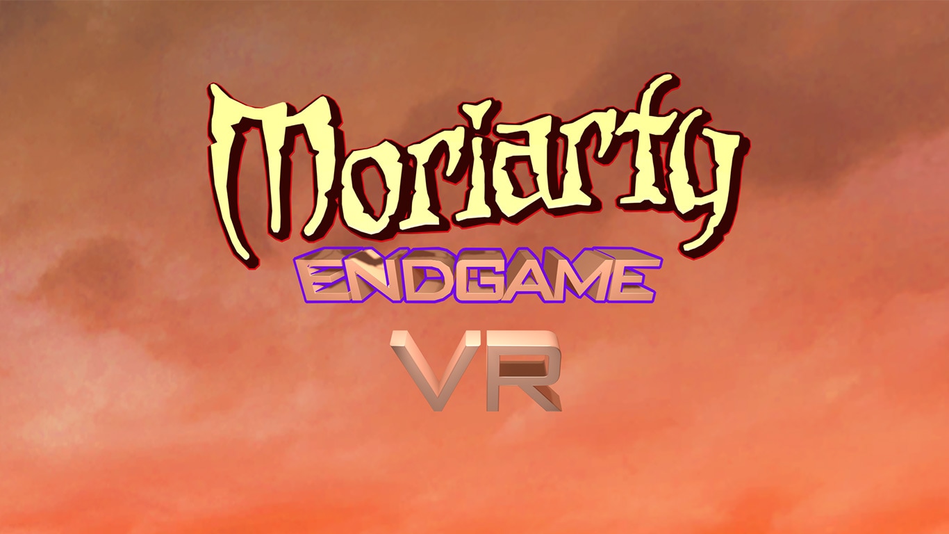 Moriarty Endgame VR